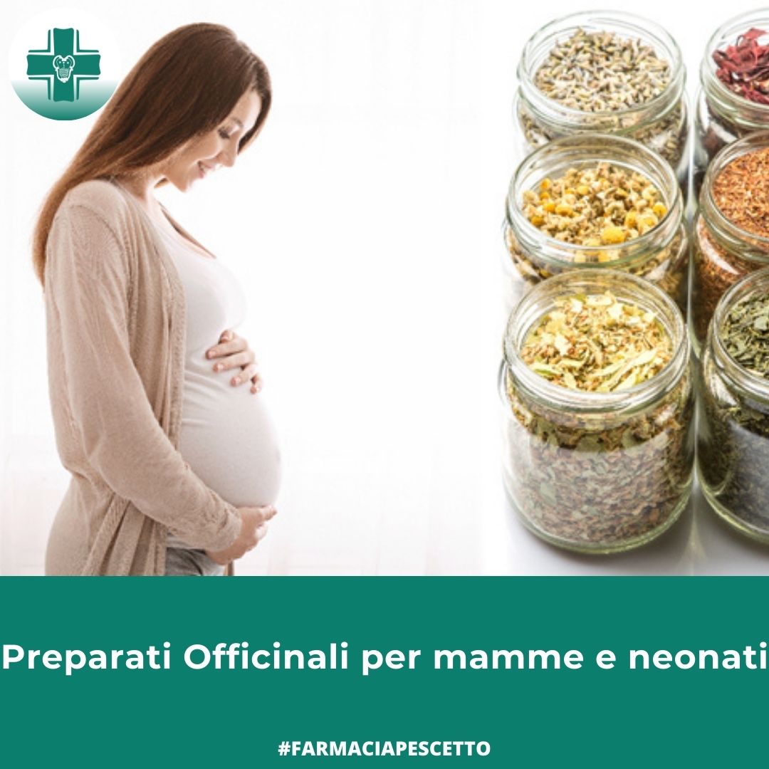 Preparati Officinali per mamme e neonati